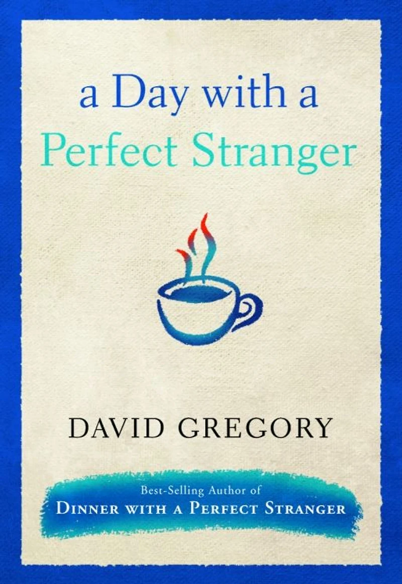 a Day with Perfect Stranger