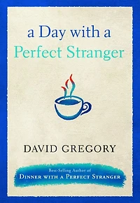 a Day with Perfect Stranger