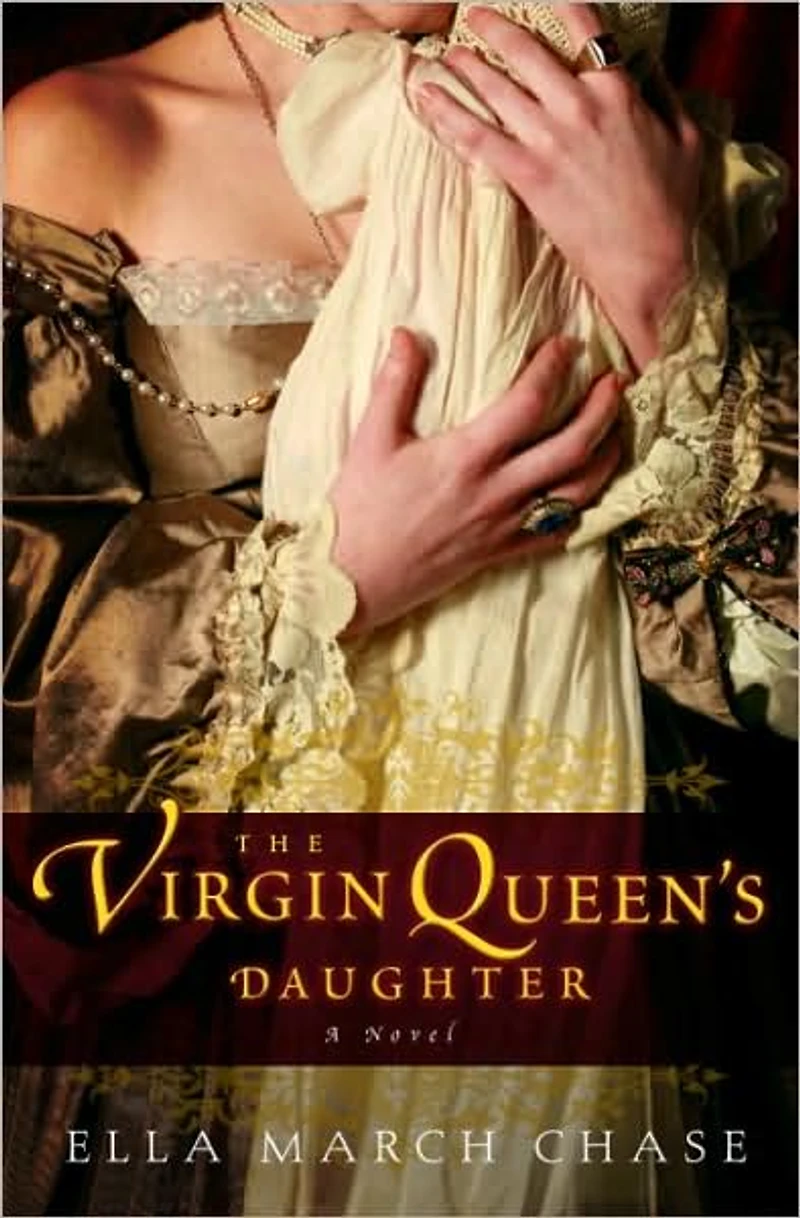The Virgin Queen's Daughter: A Novel