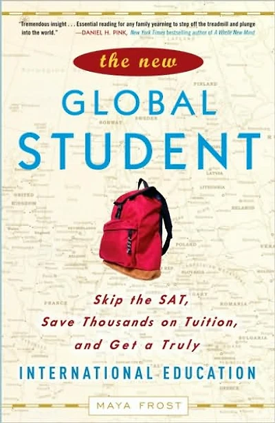 the New Global Student: Skip SAT, Save Thousands on Tuition, and Get a Truly International Education