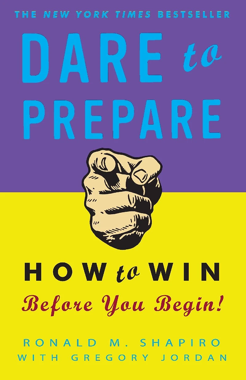 Dare to Prepare: How Win Before You Begin