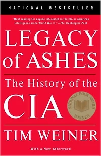 Legacy of Ashes: the History CIA