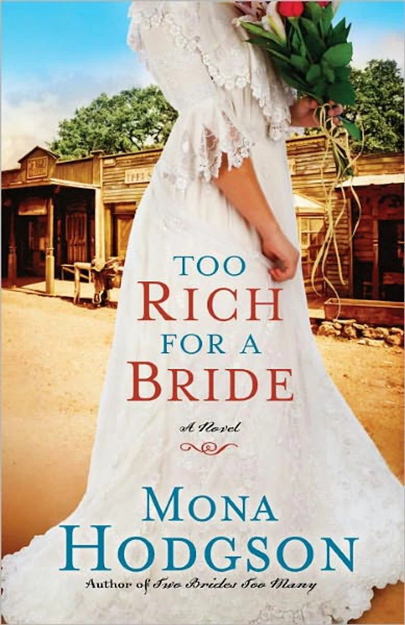 Too Rich for A Bride: Novel