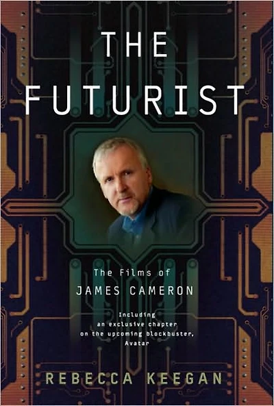 The Futurist: Life and Films of James Cameron