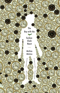 the Boy with Cuckoo-Clock Heart