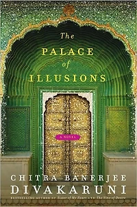 The Palace of Illusions: A Novel