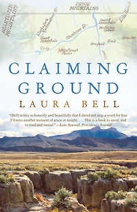 Claiming Ground: A Memoir
