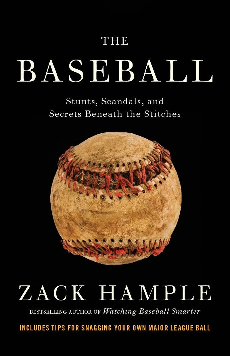 the Baseball: Stunts, Scandals, and Secrets Beneath Stitches