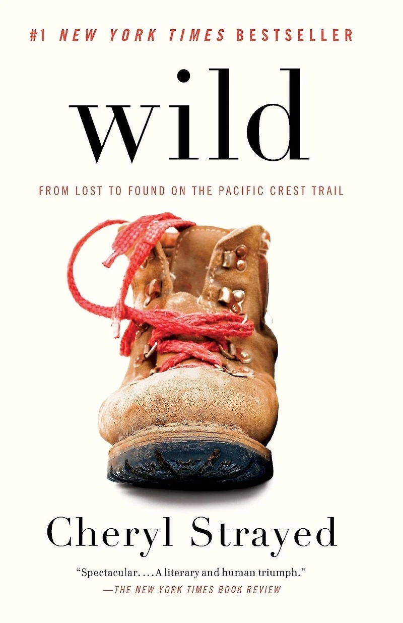 Wild: From Lost to Found on the Pacific Crest Trail
