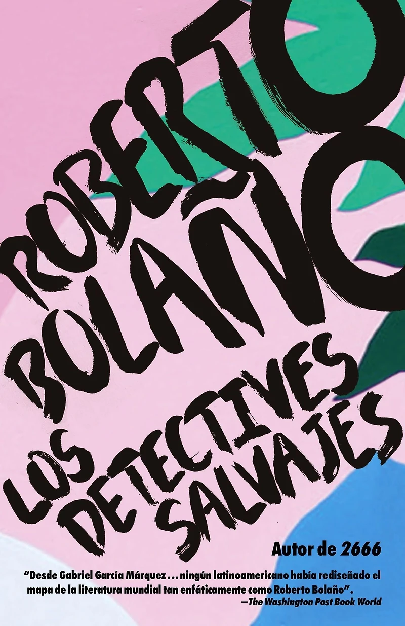 Los detectives salvajes (The Savage Detectives)