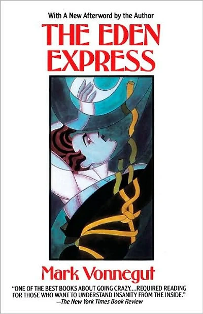 Eden Express: A Classic Account of Insanity