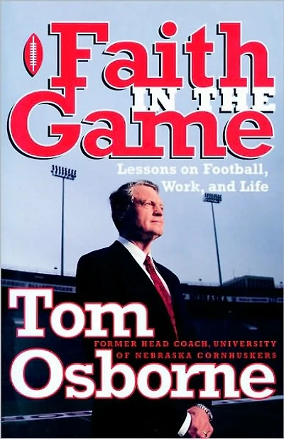 Faith the Game: Lessons on Football, Work, and Life