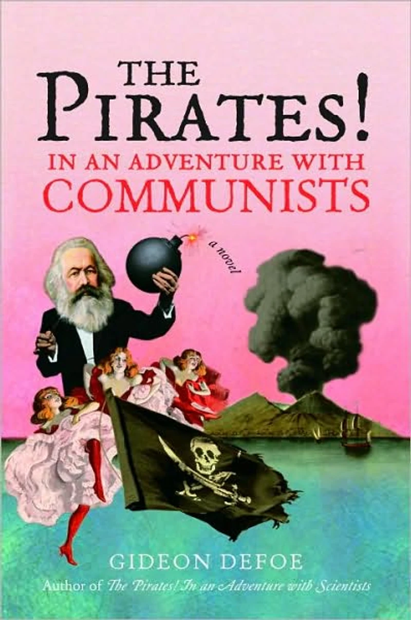 The Pirates! an Adventure with Communists: A Novel