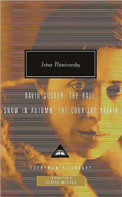 David Golder, The Ball, Snow Autumn, Courilof Affair