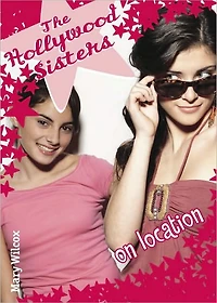 On Location (Hollywood Sisters Series)