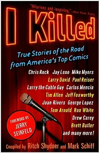 I Killed: True Stories of the Road from America's Top Comics
