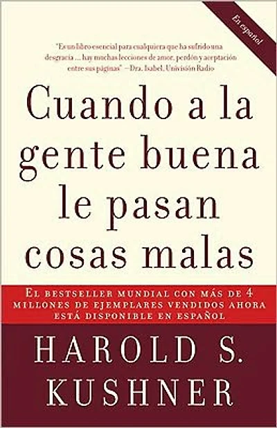 Cuando a la gente buena le pasan cosas malas / When Bad Things Happen to Good People