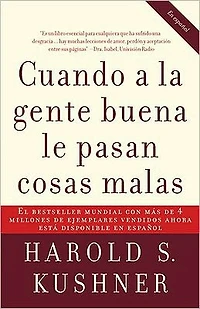 Cuando a la gente buena le pasan cosas malas / When Bad Things Happen to Good People