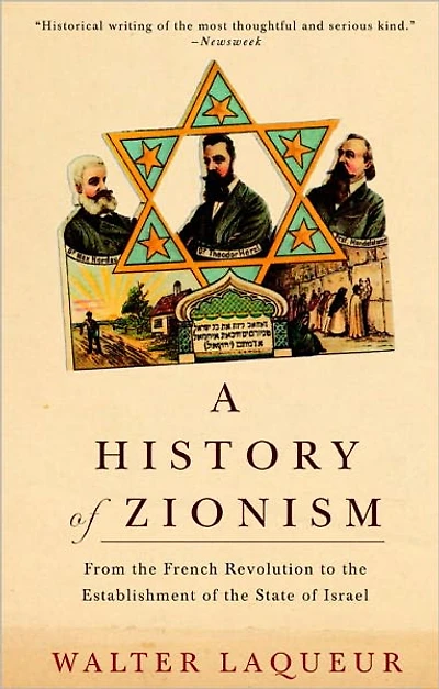 A History of Zionism: From the French Revolution to Establishment State Israel