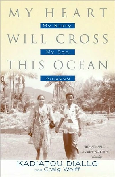 My Heart Will Cross This Ocean: Story, Son, Amadou
