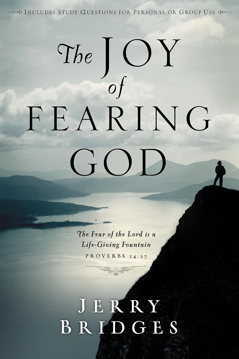 The Joy of Fearing God (Abridged)
