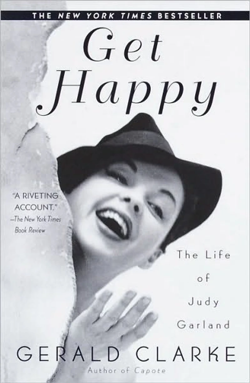 Get Happy: The Life of Judy Garland