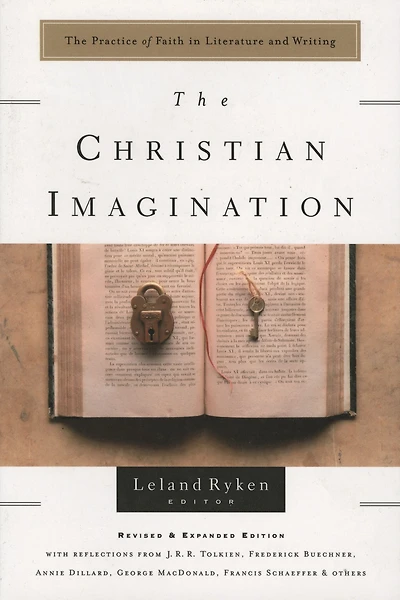 The Christian Imagination: Practice of Faith Literature and Writing