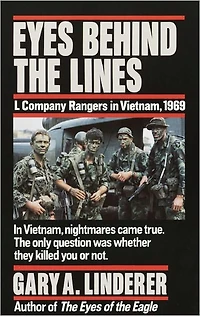 Eyes Behind the Lines: L Company Rangers Vietnam, 1969