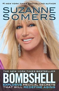 Bombshell: Explosive Medical Secrets That Will Redefine Aging