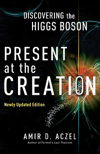 Present at the Creation: Discovering Higgs Boson