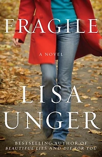 Fragile: A Novel