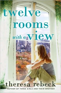 Twelve Rooms With A View: Novel