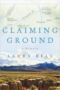 Claiming Ground: A Memoir