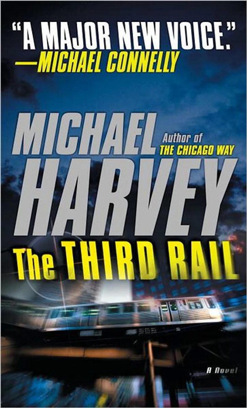 The Third Rail (Michael Kelly Series #3)