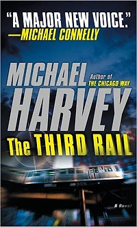 The Third Rail (Michael Kelly Series #3)