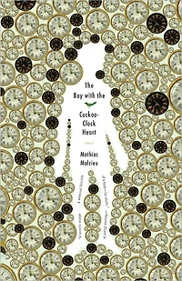 the Boy with Cuckoo-Clock Heart