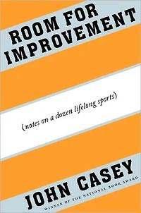 Room for Improvement: Notes on a Dozen Lifelong Sports