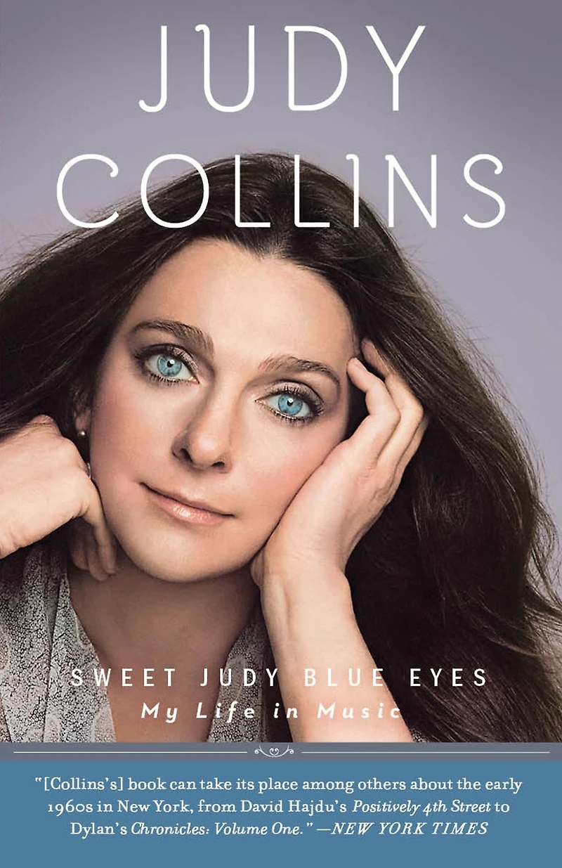 Sweet Judy Blue Eyes: My Life Music