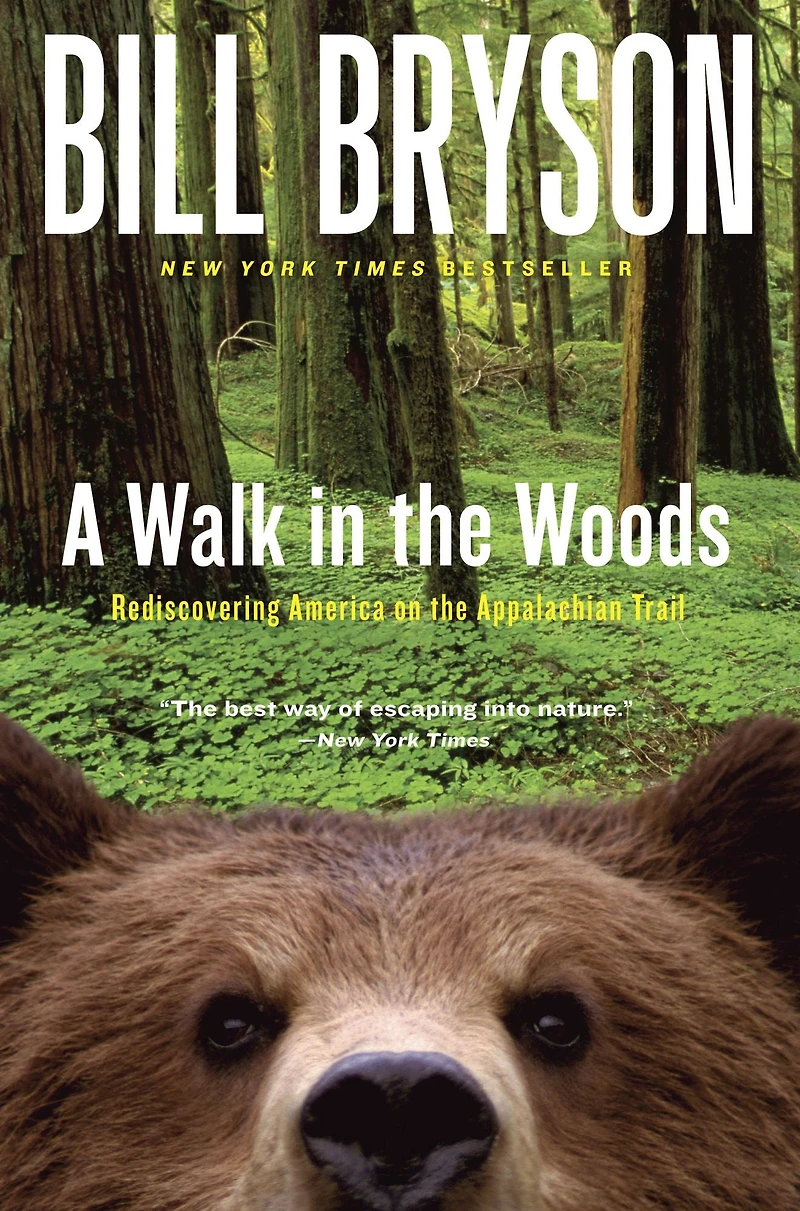 A Walk the Woods: Rediscovering America on Appalachian Trail