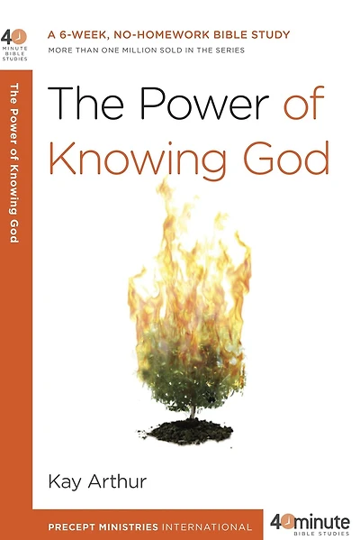 The Power of Knowing God: A 6-Week, No-Homework Bible Study