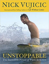 Unstoppable: The Incredible Power of Faith Action