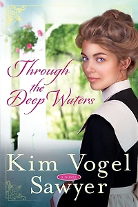Through the Deep Waters: A Novel