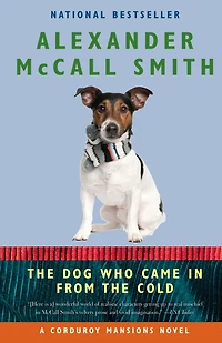 the Dog Who Came from Cold (Corduroy Mansions Series #2)
