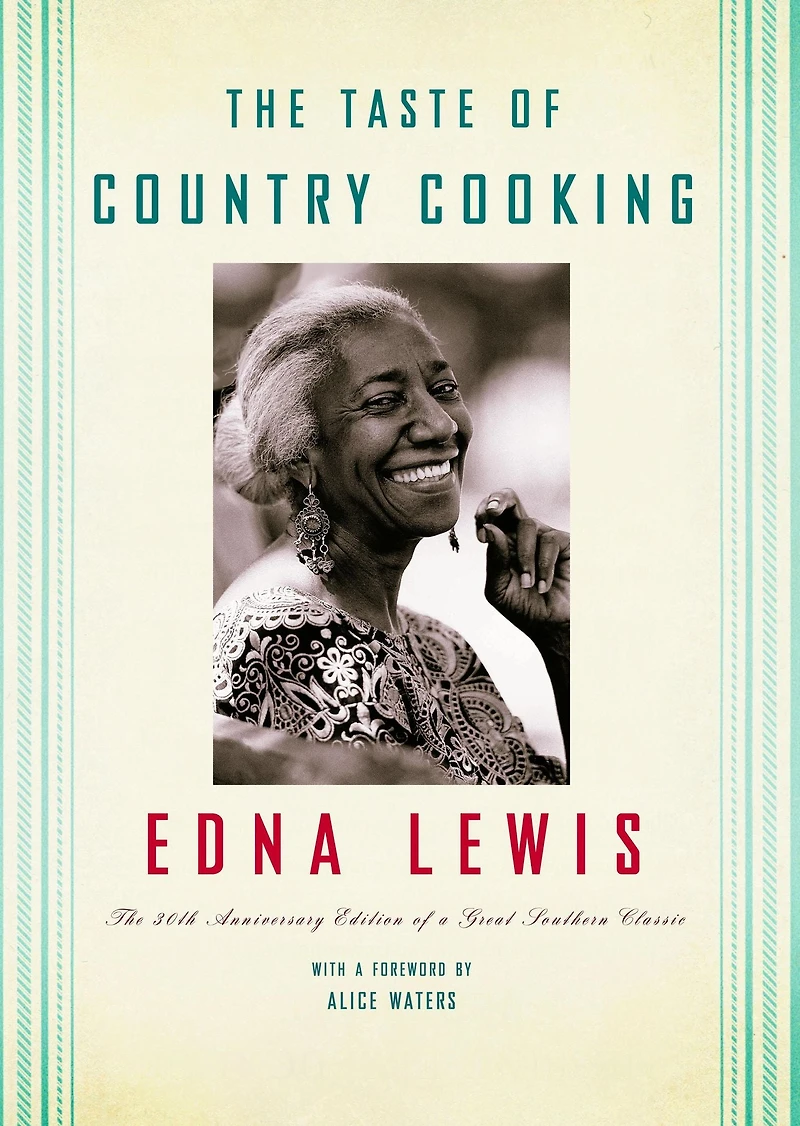 The Taste of Country Cooking: 30th Anniversary Edition a Great Southern Classic Cookbook