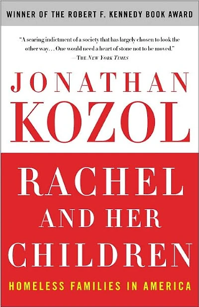 Rachel and Her Children: Homeless Families America