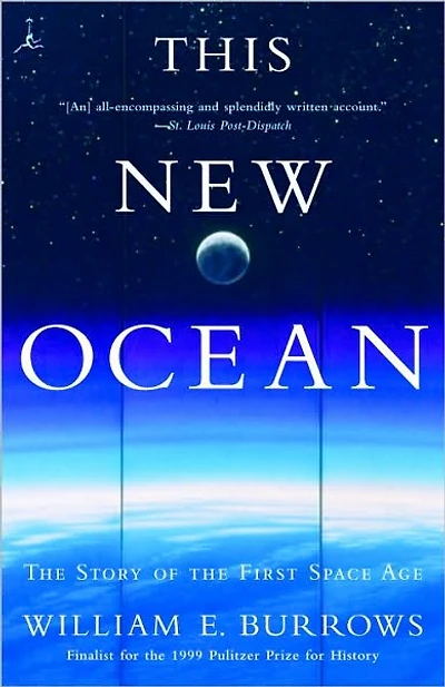 This New Ocean: the Story of First Space Age