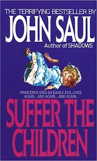 Suffer the Children: A Novel