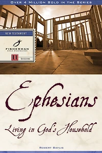 Ephesians: Living God's Household
