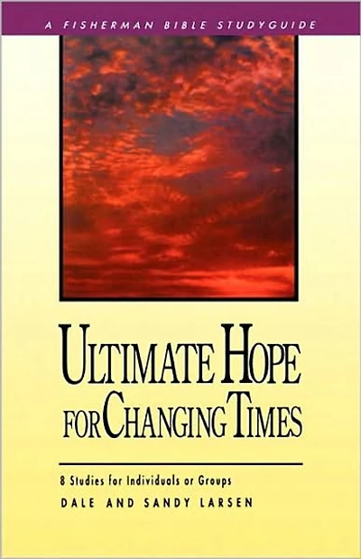 Ultimate hope for Changing Times
