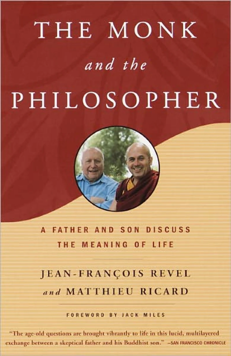 the Monk and Philosopher: A Father Son Discuss Meaning of Life